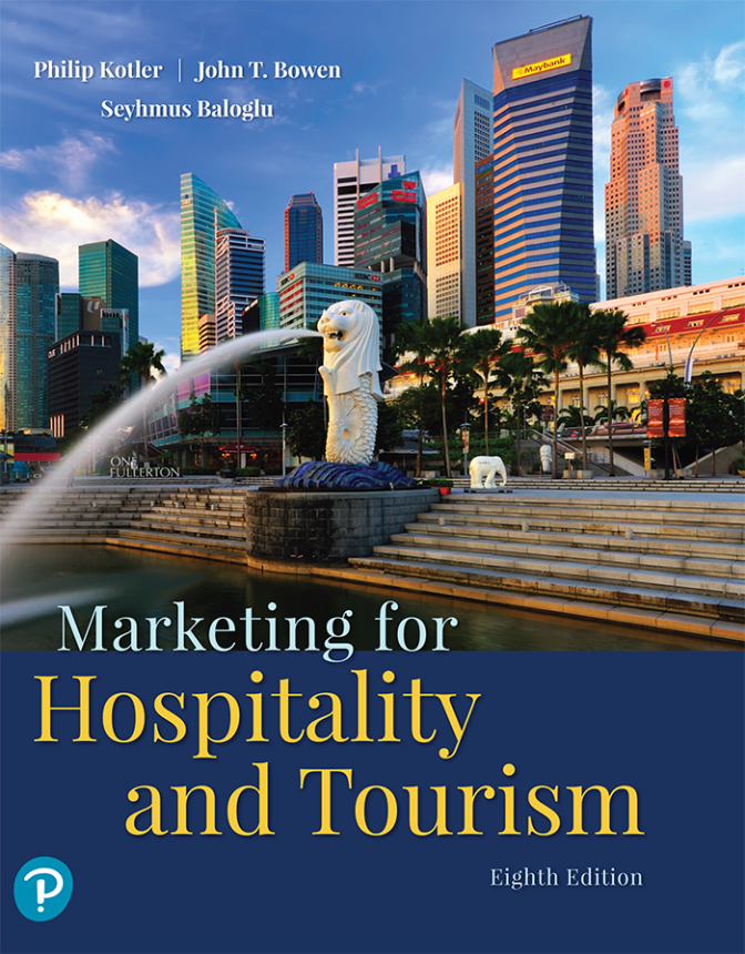 [eTextBook] [PDF] Marketing for Hospitality and Tourism 8th Edition By Philip Kotle, John Bowen, Seyhmus Baloglu