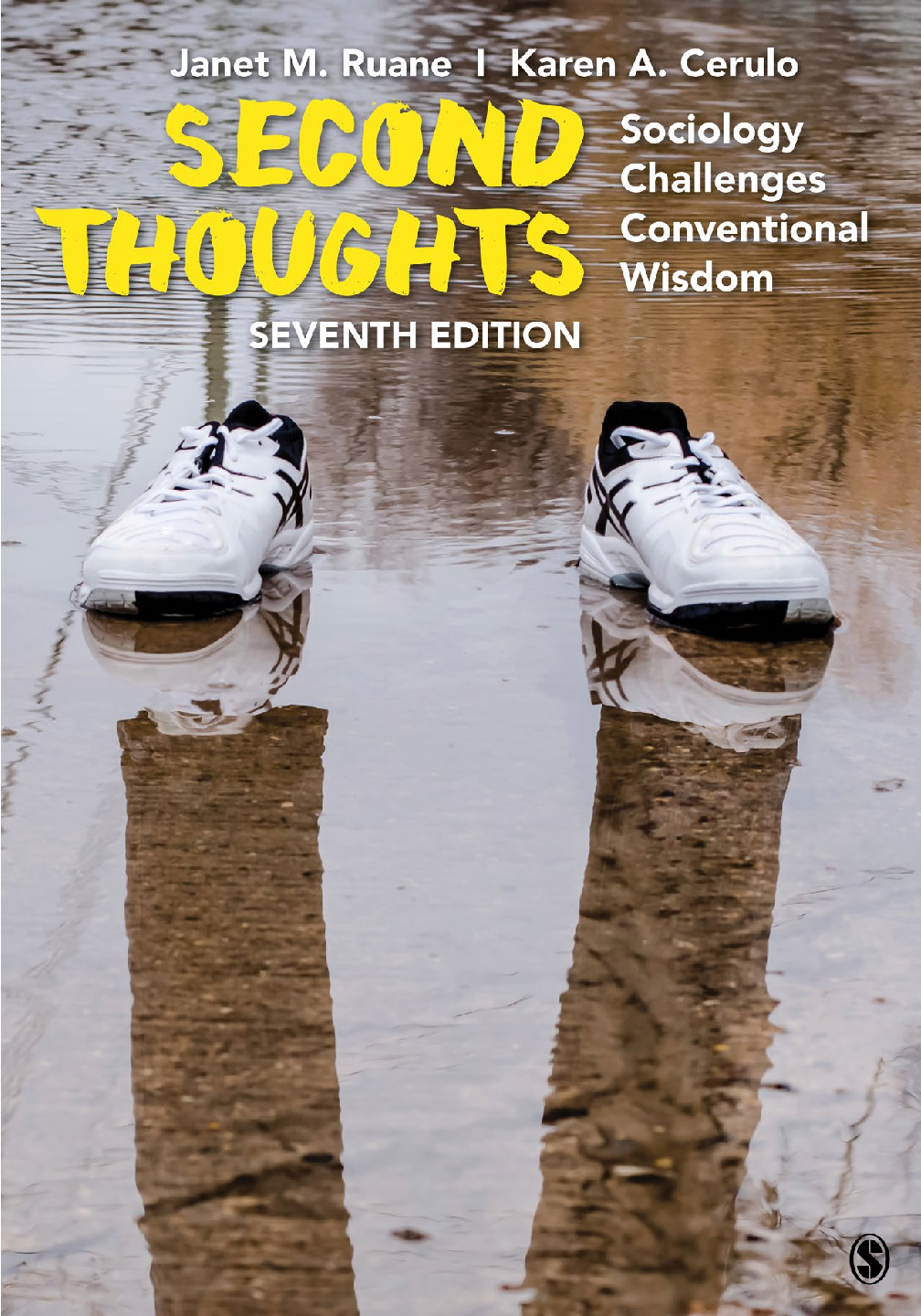 [eTextBook] [PDF] Second Thoughts Sociology Challenges Conventional Wisdom 7th Edition By Janet Ruane, Karen Cerulo