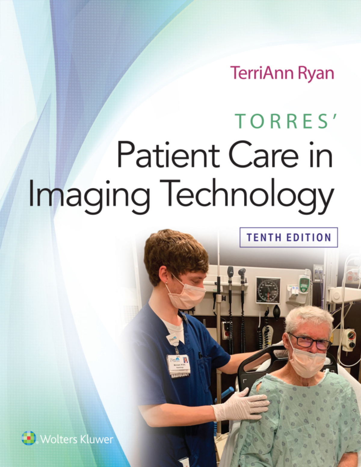 [eTextBook] [PDF] Torres' Patient Care in Imaging Technology 10th Edition By TerriAnn Ryan