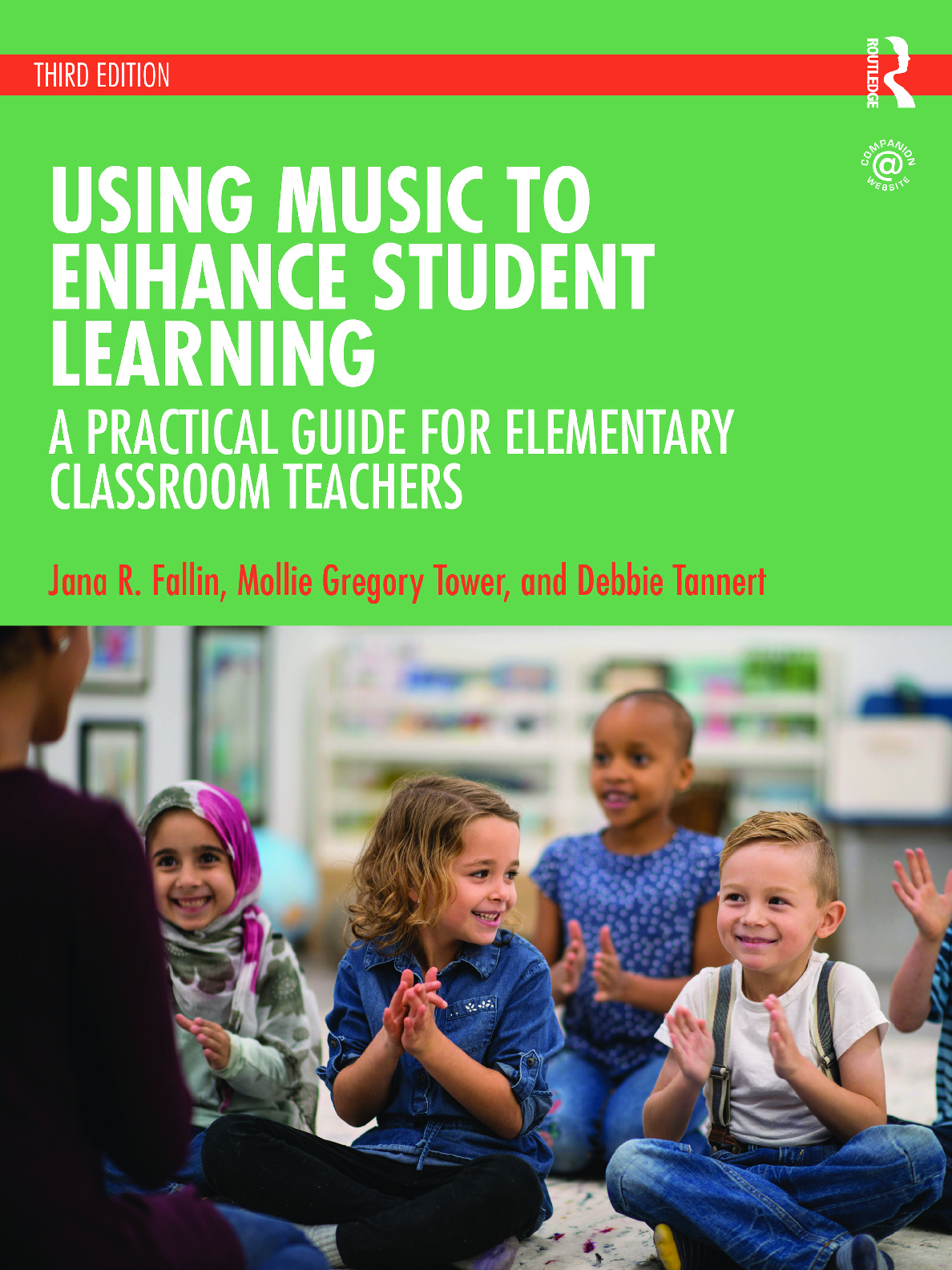 [eTextBook] [PDF] Using Music to Enhance Student Learning A Practical Guide for Elementary Classroom Teachers 3rd Edition By Jana Fallin, Mollie Gregory Tower, Debbie Tannert