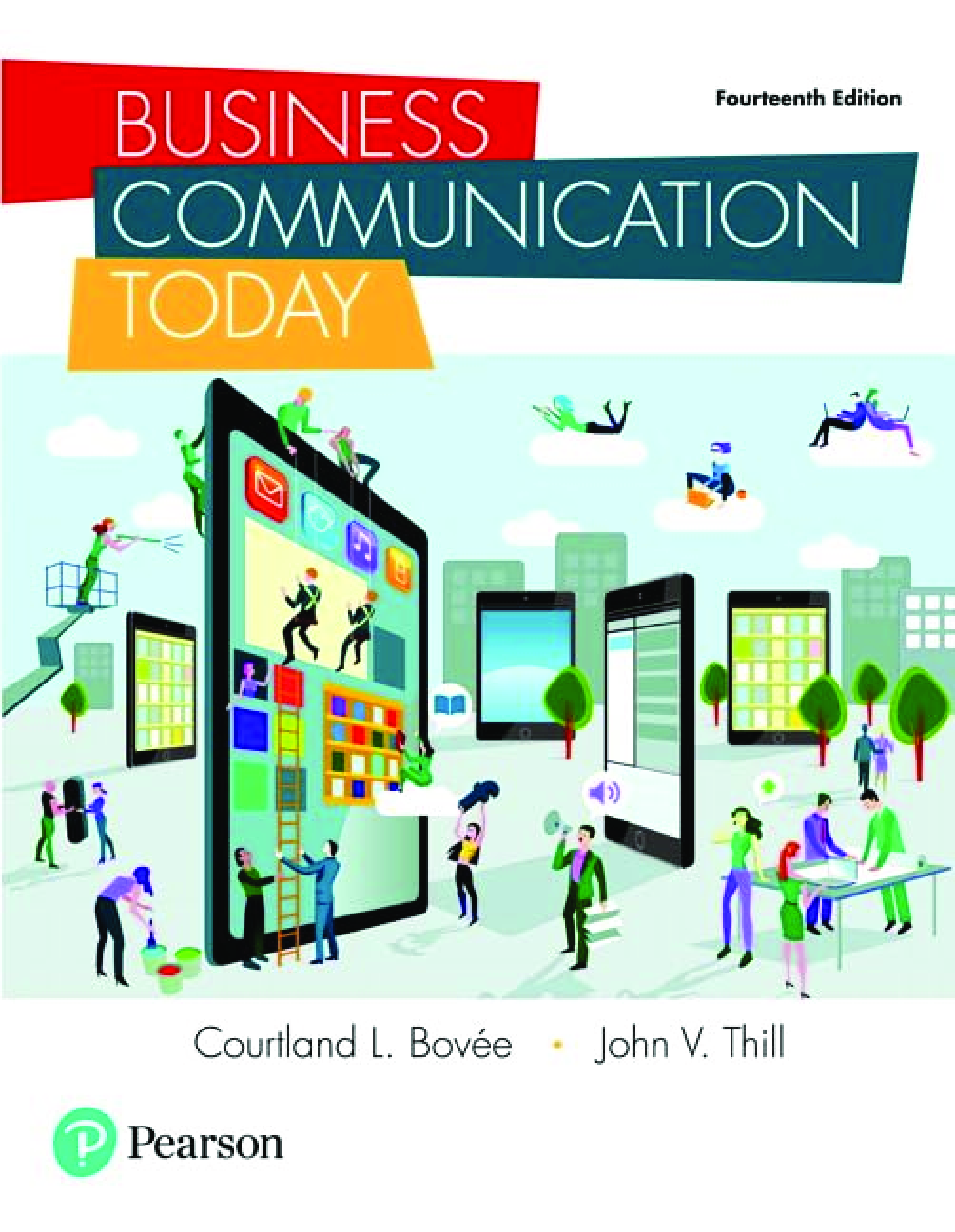 [eTextBook] [PDF] Business Communication Today 14th Edition By Courtland Bovee, John Thill