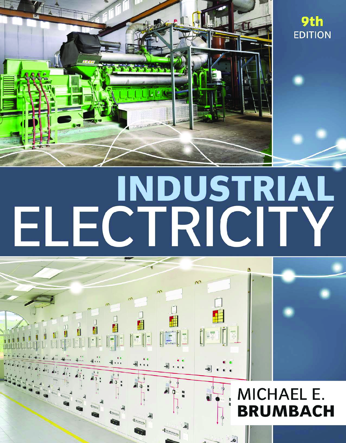 eBook PDF Industrial Electricity 9th Edition By Michael Brumbach