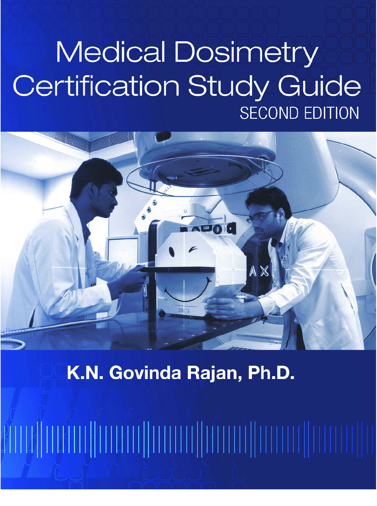 eBook PDF Medical Dosimetry Certification Study Guide 2nd Edition By Govinda Rajan