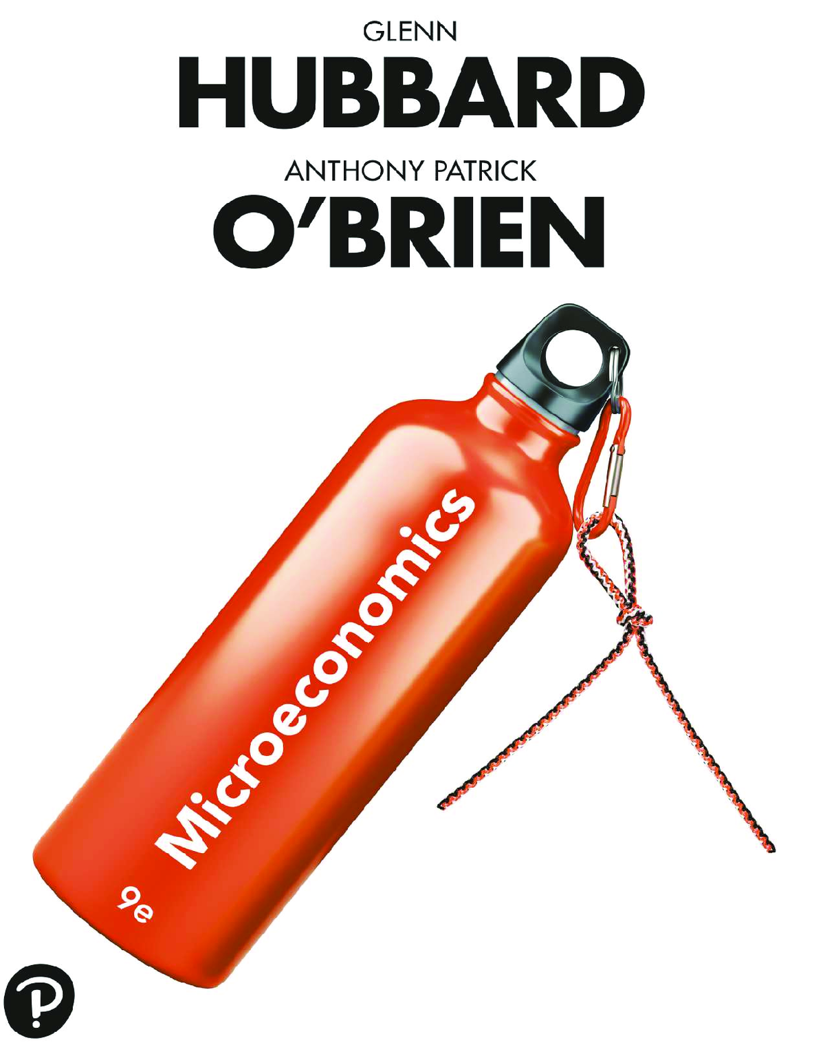 eBook PDF Microeconomics 9th Edition By Glenn Hubbard, Anthony Patrick O'Brien
