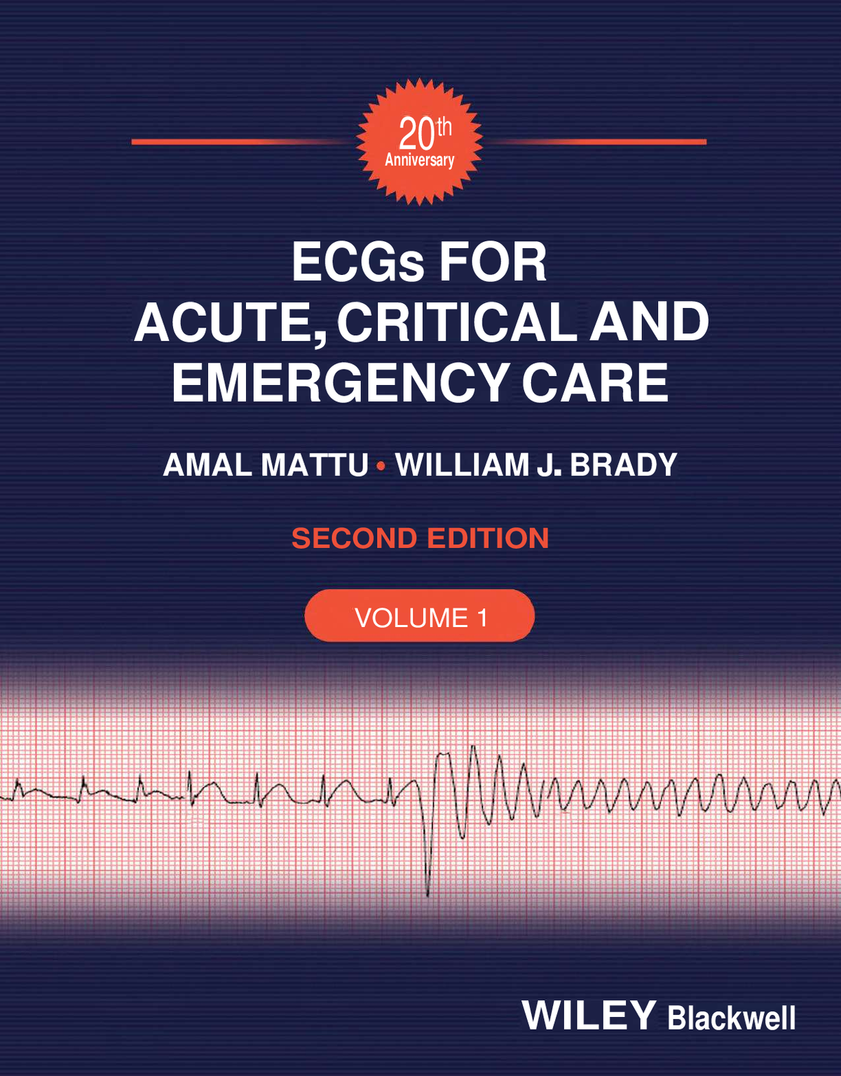 eBook ECGs for Acute, Critical and Emergency Care (Volume 1) 20th Anniversary 2e Amal Mattu, William Brady