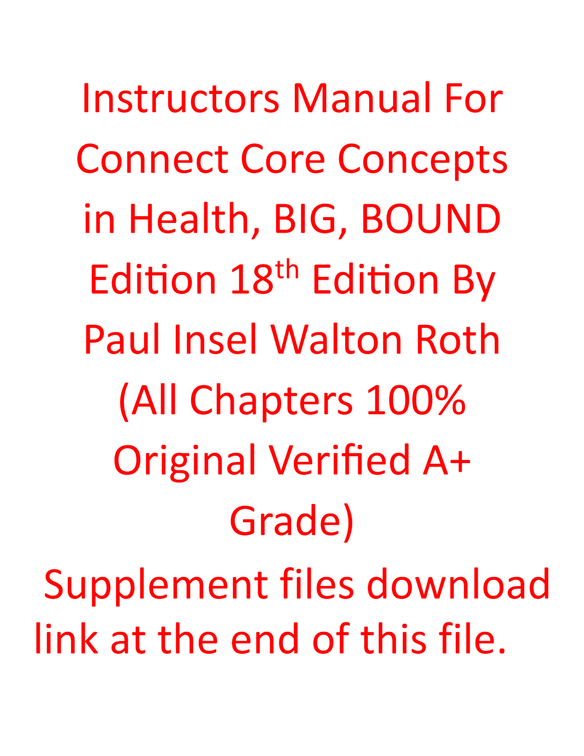 Instructor Manual For Connect Core Concepts in Health, BIG, BOUND Edition 18th Edition By Paul Insel Walton Roth | All Chapters, 100% Original Verified