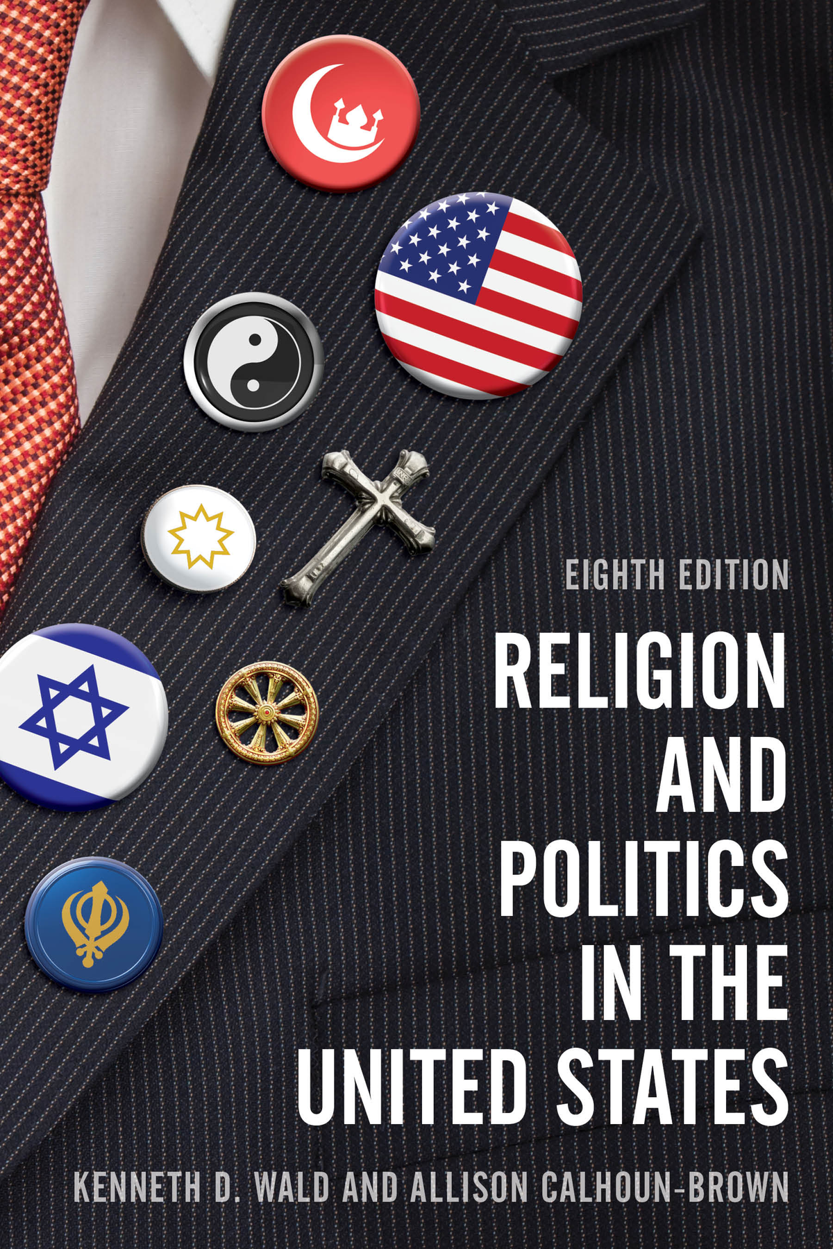 [eTextBook] [PDF] Religion and Politics in the United States 8th Edition By Kenneth Wald, Allison Calhoun-Brown