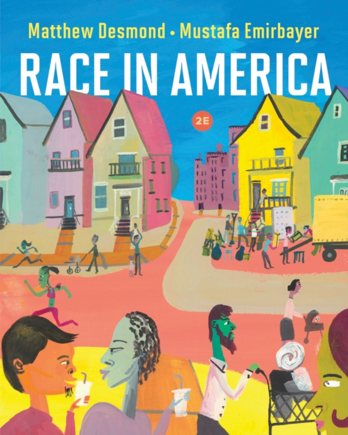[eTextBook] [PDF] Race in America 2nd Edition By Matthew Desmond, Mustafa Emirbayer