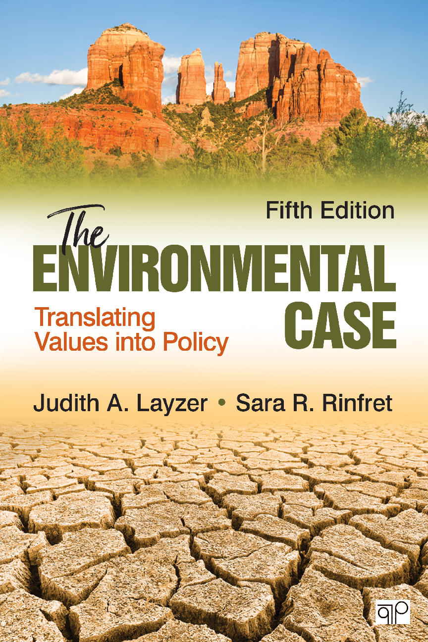[eTextBook] [PDF] The Environmental Case Translating Values Into Policy 5th Editin By Judith Layzer, Sara Rinfret