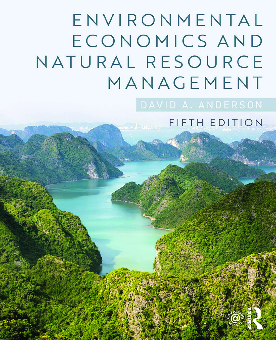 [eTextBook] [PDF] Environmental Economics and Natural Resource Management 5th Edition By David Anderson