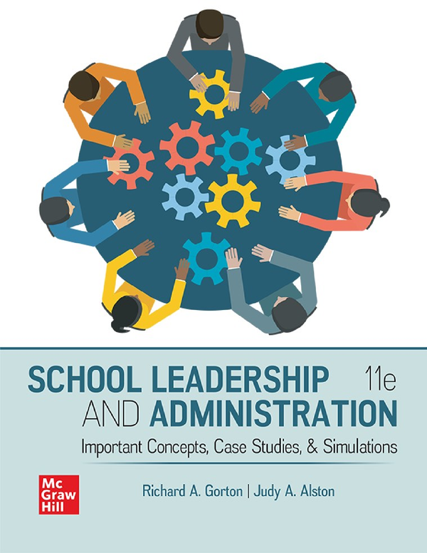 eBook PDF (EPUB) School Leadership and Administration Important Concepts, Case Studies, and Simulations 11th Edition By Richard Gorton