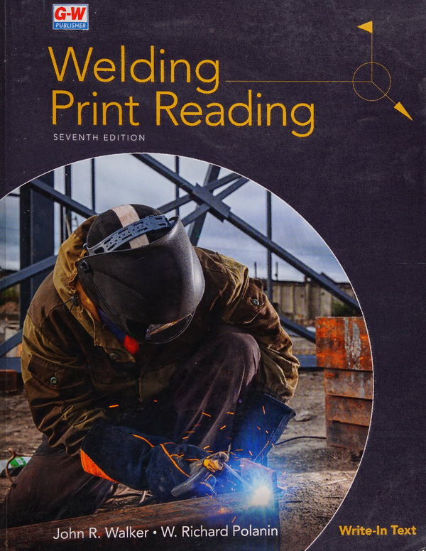eBook PDF (OCR) Welding Print Reading 7th Edition By John Walker, Richard Polanin