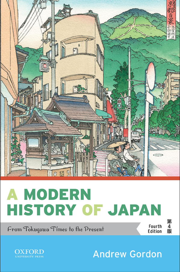 eBook PDF A Modern History of Japan From Tokugawa Times to the Present 4th Edition By Andrew Gordon