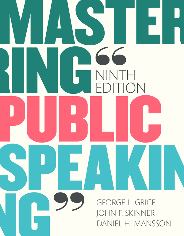 eBook PDF Mastering Public Speaking 9th Edition By George Grice, John Skinner, Daniel Mansson