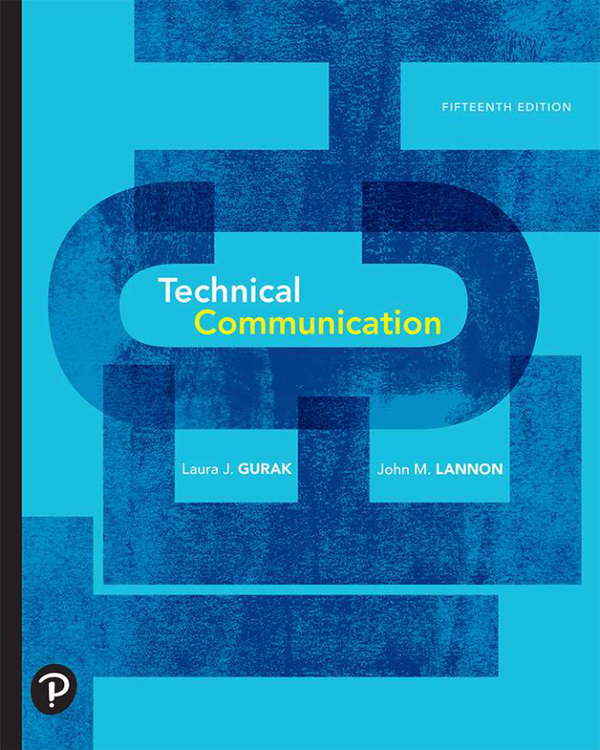 eBook PDF Technical Communication 15th Edition By John Lannon, Laura Gurak