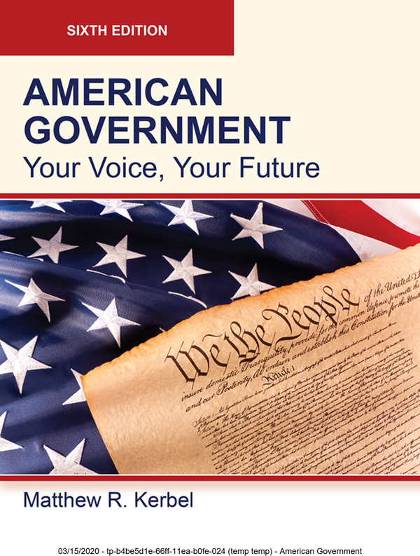 eBook PDF American Government Your Voice Your Future 6th Edition By Matthew Kerbel