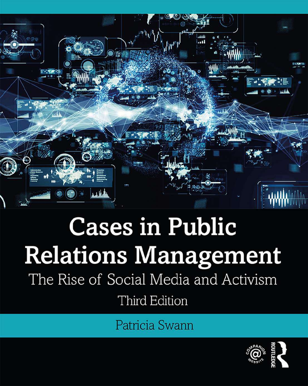 eBook PDF Cases in Public Relations Management The Rise of Social Media and Activism 3rd Edition BY Patricia Swann