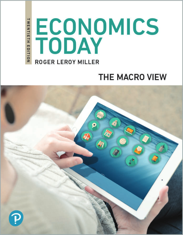 eBook PDF Economics Today The Macro View 20th Edition By Roger LeRoy Miller