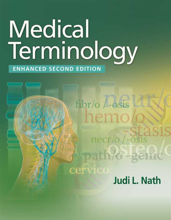 eBook PDF Medical Terminology Enhanced Edition 2nd Edition Judi Nath