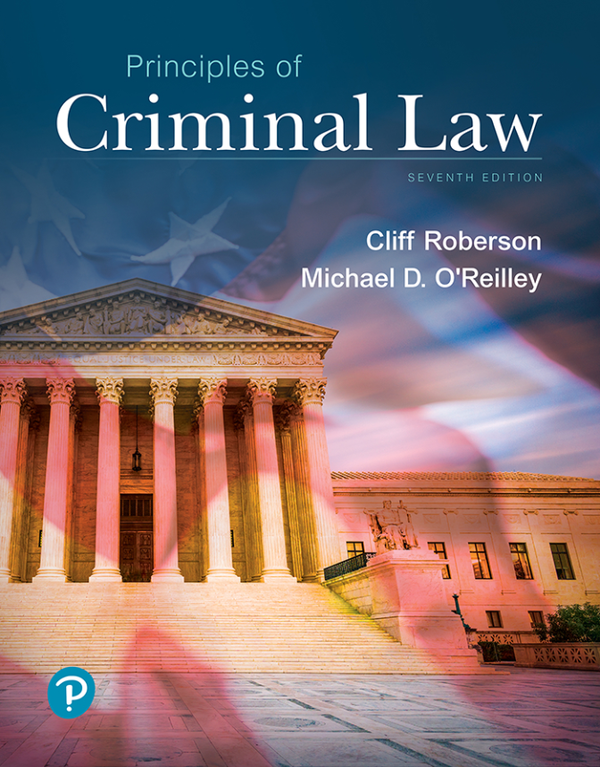 eBook PDF Principles of Criminal Law 7th Editio By Cliff Roberson, Michael O'Reilley