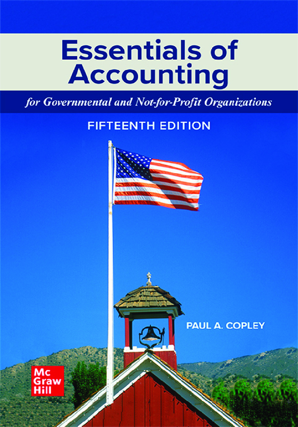 [eBook] [PDF] Essentials of Accounting for Governmental and Not-for-Profit Organizations 15th Edition By Paul Copley