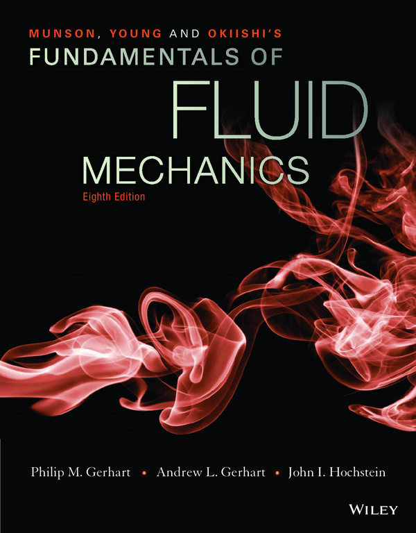 [eBook] [PDF] Munson, Young and Okiishi’s Fundamentals of Fluid Mechanics 8th Edition By Philip Gerhart, Andrew Gerhart, John Hochstein