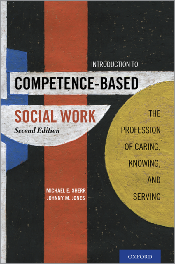 [eBook] [PDF] Introduction to Competence-Based Social Work, The Profession of Caring, Knowing, and Serving 2nd Edition By Michael Sherr, Johnny Jones
