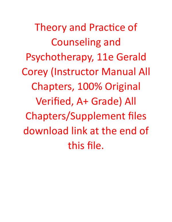 Instructor Manual for Theory and Practice of Counseling and Psychotherapy 11th Edition By Gerald Corey (All Chapters, 100% Original Verified, A+ Grade)