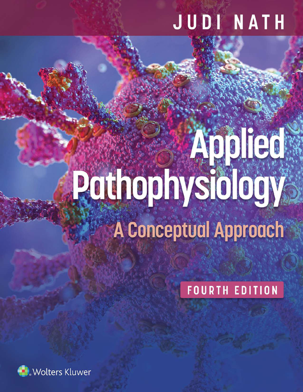 [eBook] (EPUB) [PDF] Applied Pathophysiology A Conceptual Approach 4th Edition By Judi Nath