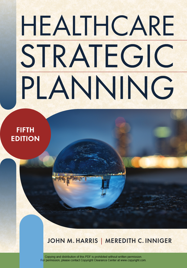 [eBook] [PDF] Healthcare Strategic Planning 5th Edition By John Harris, Meredith Inniger