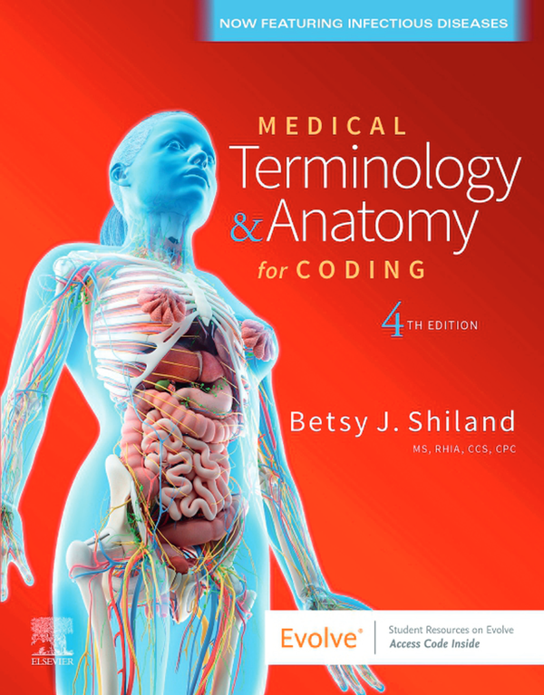[eTextBook] [PDF] eBook Medical Terminology & Anatomy for Coding 4th Edition By Betsy J. Shiland