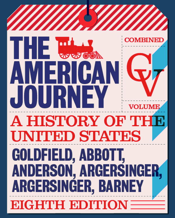 [eTextBook] [PDF] The American Journey A History of the United States (Combined Volume) 8th Edition By David Goldfield