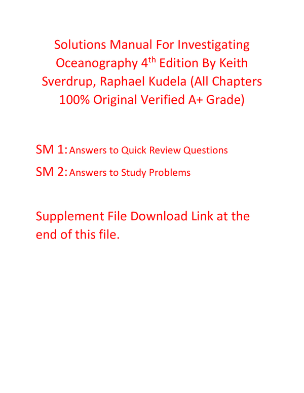 Solutions Manual For Investigating Oceanography 4th Edition By Keith Sverdrup, Raphael Kudela (All Chapters, 100% Original Verified, A+ Grade)