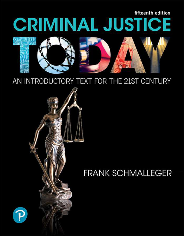 [eTextBook] [PDF] Criminal Justice Today An Introductory Text for the 21st Century 15th Edition By Frank Schmalleger