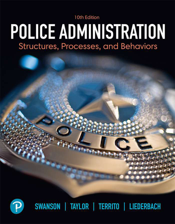 [eTextBook] [PDF] Police Administration Structures, Processes, and Behavior 10th Edition By Charles Swanson, Leonard Territo, Robert Taylor, John Liederbach