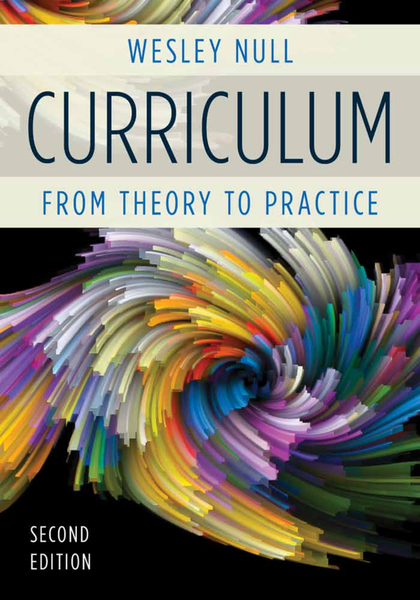 [eTextBook] [PDF] Curriculum From Theory to Practice 2nd Edition By Wesley Null Baylor (All Chapters, 100% Original Verified, A+ Grade)