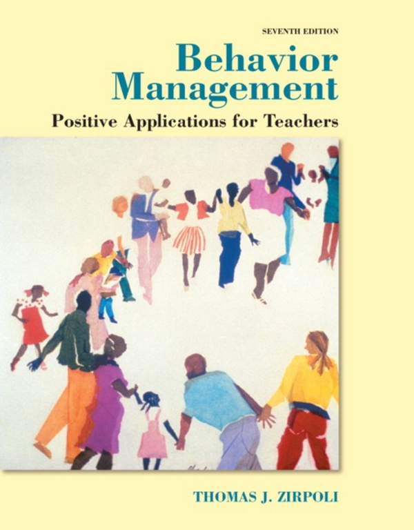 [eTextBook] [PDF] Behavior Management Positive Applications for Teachers 7th Edition By Thomas Zirpoli