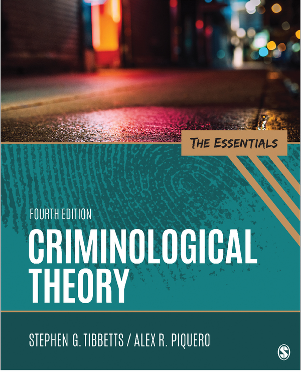 [eTextBook] [PDF] Criminological Theory The Essentials 4th Edition By Stephen Tibbetts, Alex Piquero