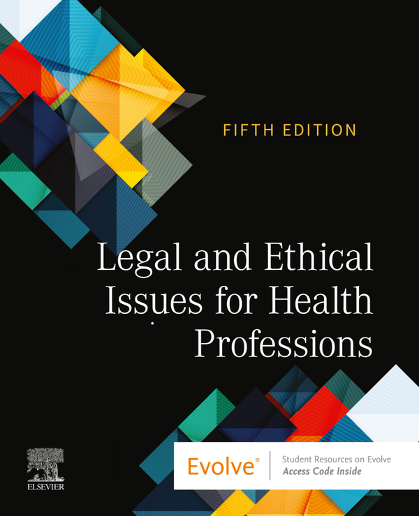 [eTextBook] [PDF] Legal and Ethical Issues for Health Professions 5th Edition By Elsevier