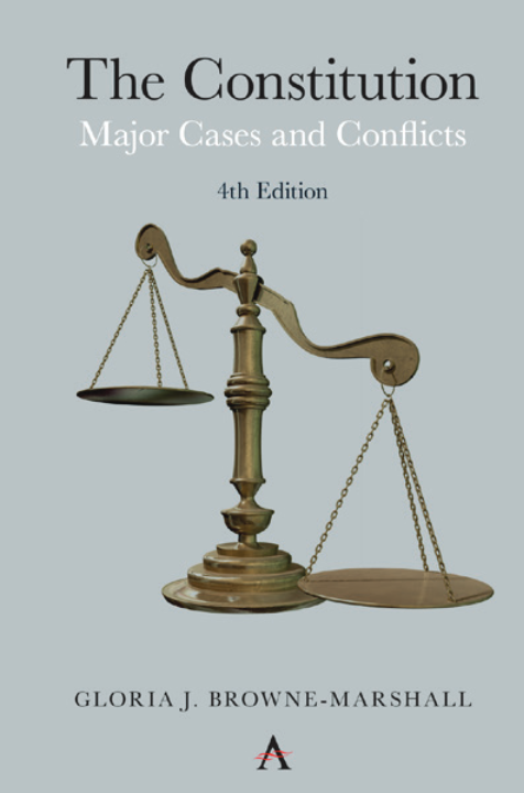 eBook PDF The Constitution Major Cases and Conflicts 4th Edition By Gloria Browne-Marshall