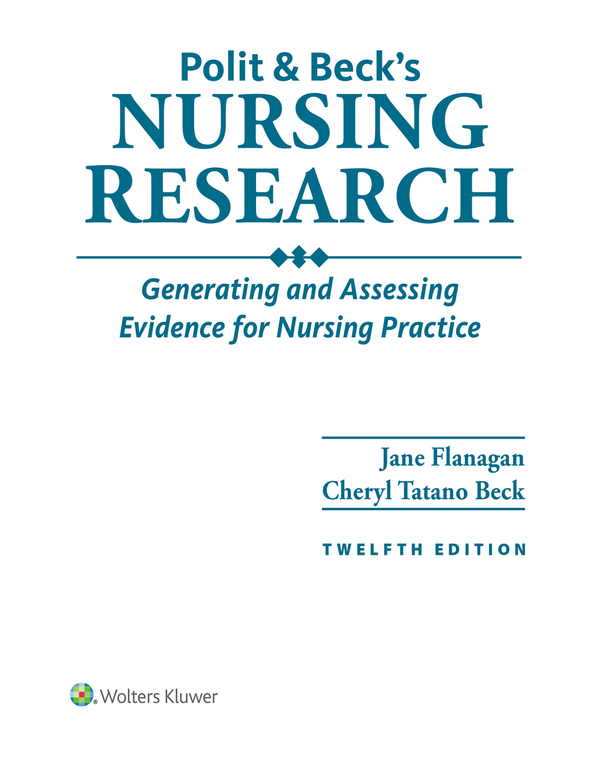 [eTextbook] [EPUB] [PDF] Polit and Beck’s Nursing Research Generating and Assessing Evidence for Nursing Practice 12th Edition By Jane Flanagan, Cheryl Tatano Beck