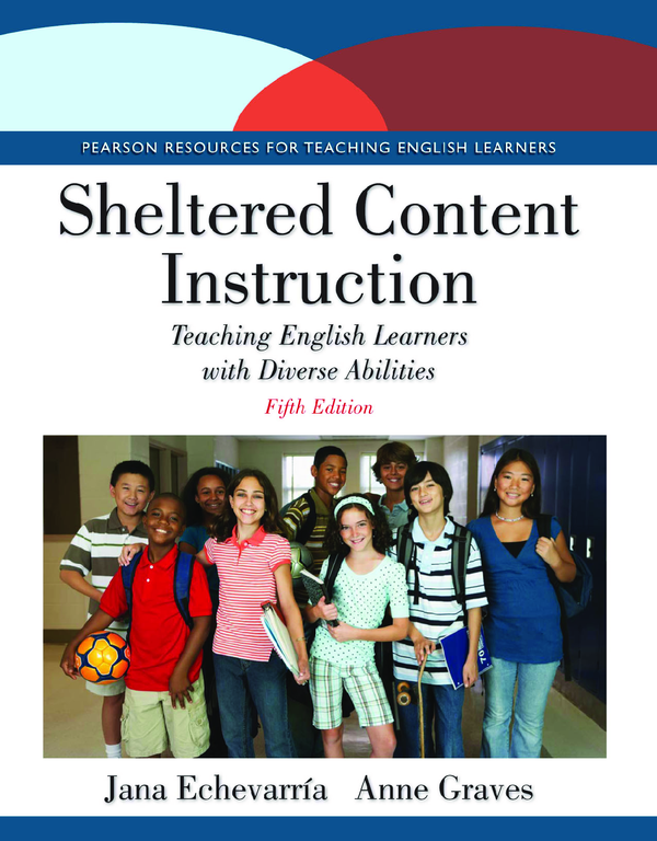 [eTextBook] [PDF] Sheltered Content Instruction Teaching English Learners with Diverse Abilities 5th Edition By Jana Echevarria, Anne Graves