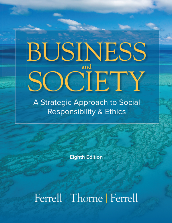 [eTextBook] (EPUB) [PDF] Business and Society 8th Edition By O. C. Ferrell, Debbie Thorne, Linda Ferrell