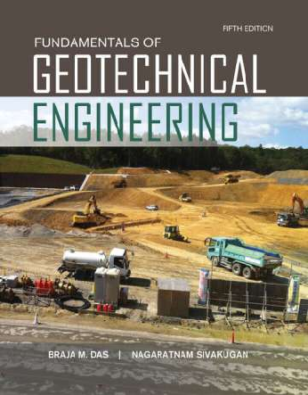 [eTextbook] [PDF] (OCR) Fundamentals of Geotechnical Engineering 5th Edition By Braja Das, Nagaratnam Sivakugan