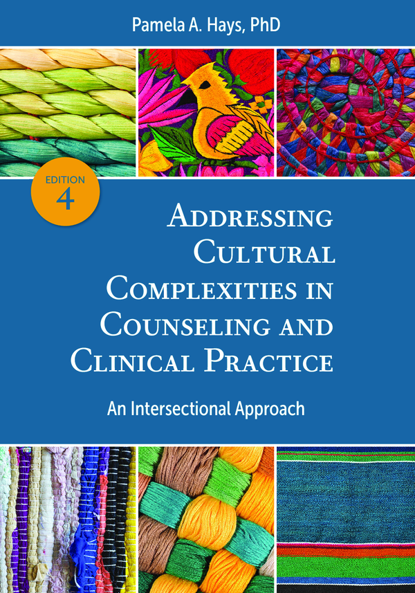 [eTextBook] [PDF] Addressing Cultural Complexities in Counseling and Clinical Practice 4th Edition By Pamela A. Hays
