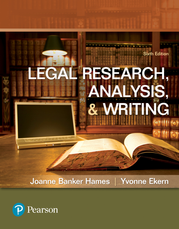 [eTextBook] [PDF] Legal Research, Analysis, and Writing 6th Edition By Joanne Hames, Yvonne Ekern