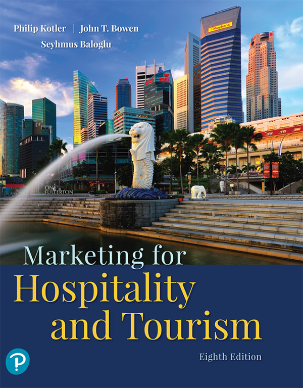 [eTextBook] [PDF] Marketing for Hospitality and Tourism 8th Edition By Philip Kotle, John Bowen, Seyhmus Baloglu