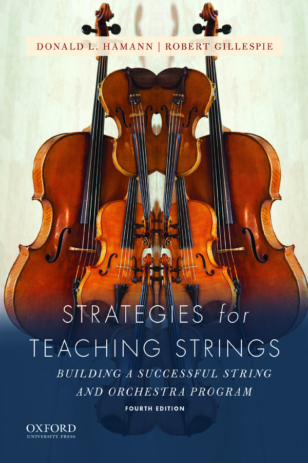 [eTextBook] [PDF] Strategies for Teaching Strings Building A Successful String and Orchestra Program 4th Edition By Donald Hamann, Robert Gillespie