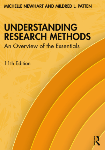 [eTextBook] [PDF] Understanding Research Methods An Overview of the Essentials 11th Edition By Michelle Newhart, Mildred Patten