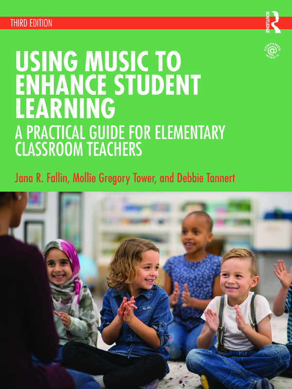 [eTextBook] [PDF] Using Music to Enhance Student Learning A Practical Guide for Elementary Classroom Teachers 3rd Edition By Jana Fallin, Mollie Gregory Tower, Debbie Tannert